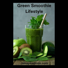 Load image into Gallery viewer, Green Smoothie Lifestyle eBook Download
